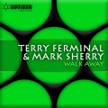 Walk Away (Terry Ferminal Mix)