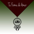 loko - Tu Forma De Amar