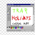 CA$PLXG、B-Boy - Trap Holidays (Explicit)