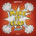 Luminite - Make It Clap