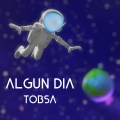 Tobsa - Algun Dia