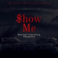 Show Me (Explicit)