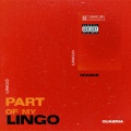 QUABINA - Part Of My Lingo (Explicit)
