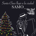 Santa Claus Llegó a la Ciudad