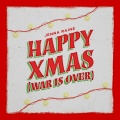 Happy Xmas (War Is Over)