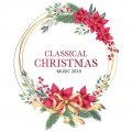 Classical Christmas Music 2019