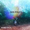 Asimétrica、Konducta  Beats - Dos Polos (Explicit)