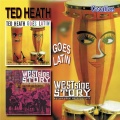 Ted Heath Goes Latin & West Side Story