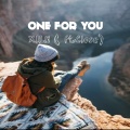 Xile、Mr Savagery、Close - One for you (feat. Close)