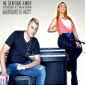 Miky、Mariano - He Sentido Amor (AcousticVersión)
