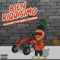 Dj Aza、Kleveron、Dj Rasec - Bien Riquisimo (Explicit)