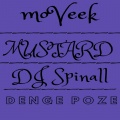 Moveek、DJ Spinall、Mustard - Denge Poze