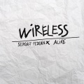 Sergey Fedchin、Alive - Wireless