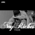 Noy Riches - Tick (Explicit)