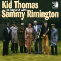 Kid Thomas In England with Sammy Rimington