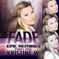 kristine w - Fade