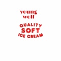 Young Wolf - Ice cream (Explicit)
