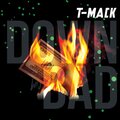 T Mack、YSN Marrr - Down Bad (Explicit)