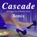 Cascade (feat. Pitbull & Tomi)(Levi & Lotus Rap Mix)