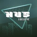 Hus - I Believe