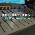 Ziki、HoodGroove、Dezinho、Malabá、BabyDOG - Vida Mudou