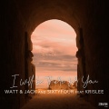 Watt & Jack、Sixtyfour、Krislee - I Will Be There for You