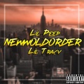 Lavish、TorontoMusicPlug、6ixbuzz - NEWWORLDORDER (Explicit)