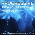 Progressive Tech House & Techno Music 2020, Vol. 01