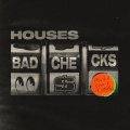 Houses、Mute Choir - Bad Checks (Mute Choir Remix|Explicit)