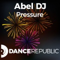 Abel DJ - Pressure