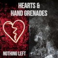 Hearts、Hand Grenades - I Hide