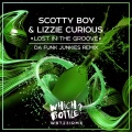 Scotty Boy、Lizzie Curious - Lost In The Groove (Da Funk Junkies Remix)