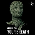 Frankie Volo - Your Breath (Underground Mix)
