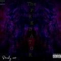 Mir mullah、JohnGotti49 - The predator (Explicit)
