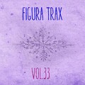 Figura Trax, Vol. 33