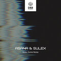 Sulex、asana - Make Some Noise (OriginalMix)