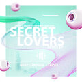 DJ Expertise、Mlu Ma Keys、Decency - Secret Lovers (Deepconsoul Rough Remix)