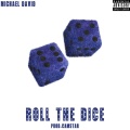Michael David - ROLL THE DICE