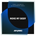 Alexander Cruel、Chris Valencia - Move Your Body (OriginalMix)