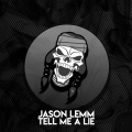 Jason Lemm - Tell Me A Lie (OriginalMix)