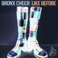 Bronx Cheer - Like Before (OriginalMix)