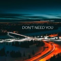 Stephanie Kay、Viacheslav Serbin、Smirncv - Don't Need You