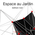Espace au Jardin édition noir - Presented By Kolibri Musique