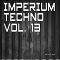 Imperium Techno, Vol. 13