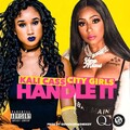 City Girls、Kali Cass - Handle It