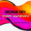 George Dey - Trippy Vibrations (Original Mix)