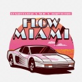 Flow Miami (Explicit)