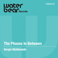 Sergio Maldonado - The Phases In Between (Original Mix)