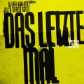 Grand Agent、Bjorn von Kalt、Juiz、Björn Wodarz、Jared Taylor、Bastian Stoll - Das letzte Mal