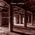 Tony Lopez - I dont give a dam (OriginalMix)